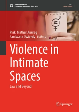 Abbildung von Anurag / Dwivedy | Violence in Intimate Spaces | 1. Auflage | 2024 | beck-shop.de