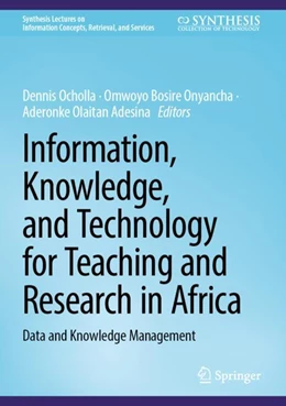 Abbildung von Ocholla / Onyancha | Information, Knowledge, and Technology for Teaching and Research in Africa | 1. Auflage | 2024 | beck-shop.de