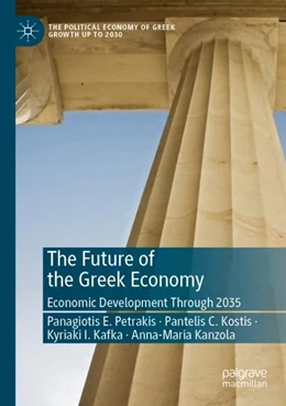 Abbildung von Petrakis / Kanzola | The Future of the Greek Economy | 1. Auflage | 2024 | beck-shop.de