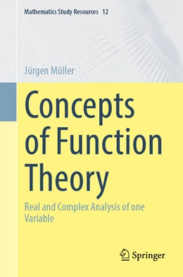 Abbildung von Müller | Concepts of Function Theory | 1. Auflage | 2025 | 12 | beck-shop.de