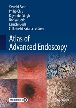 Abbildung von Sano / Chiu | Atlas of Advanced Endoscopy | 1. Auflage | 2024 | beck-shop.de