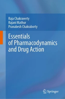 Abbildung von Chakraverty / Mathur | Essentials of Pharmacodynamics and Drug Action | 1. Auflage | 2024 | beck-shop.de