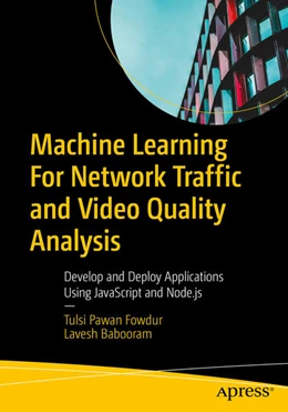 Abbildung von Fowdur / Babooram | Machine Learning For Network Traffic and Video Quality Analysis | 1. Auflage | 2024 | beck-shop.de
