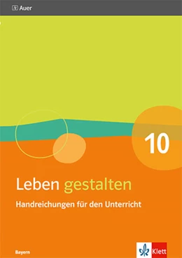 Abbildung von Leben gestalten 10. Ausgabe Bayern | 1. Auflage | 2025 | beck-shop.de