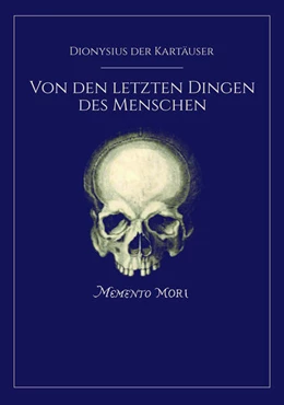 Abbildung von Dionysius | Von den letzten Dingen des Menschen | 1. Auflage | 2024 | beck-shop.de