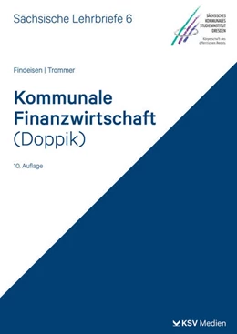 Abbildung von Findeisen / Trommer | Kommunale Finanzwirtschaft (Doppik) (SL 6) | 10. Auflage | 2024 | 6 | beck-shop.de