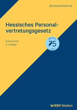 Abbildung von Burkholz | Hessisches Personalvertretungsgesetz | 8. Auflage | 2024 | beck-shop.de