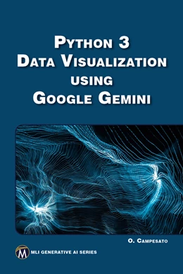 Abbildung von Campesato | Python 3 Data Visualization Using Google Gemini | 1. Auflage | 2024 | beck-shop.de