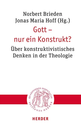 Abbildung von Brieden / Hoff | Gott – nur ein Konstrukt? | 1. Auflage | 2024 | beck-shop.de