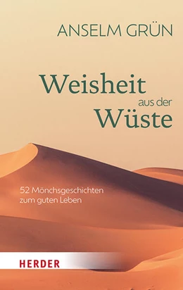 Abbildung von Grün / Walter | Weisheit aus der Wüste | 1. Auflage | 2024 | beck-shop.de