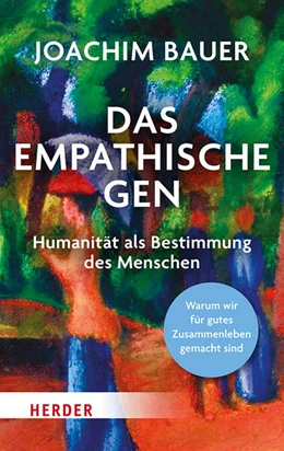 Abbildung von Bauer | Das empathische Gen | 1. Auflage | 2024 | beck-shop.de