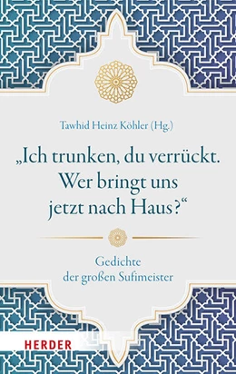 Abbildung von Köhler | „Ich trunken, du verrückt. Wer bringt uns jetzt nach Haus?“ | 1. Auflage | 2025 | beck-shop.de