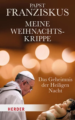 Abbildung von Franziskus | Meine Weihnachtskrippe | 1. Auflage | 2024 | beck-shop.de