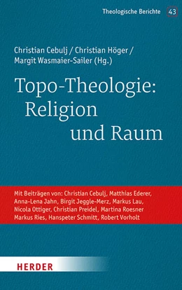 Abbildung von Cebulj / Höger | Topo-Theologie: Religion und Raum | 1. Auflage | 2024 | beck-shop.de