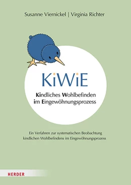 Abbildung von Viernickel / Richter | KiWiE. Kindliches Wohlbefinden im Eingewöhnungsprozess – Manual | 1. Auflage | 2025 | beck-shop.de