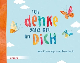 Abbildung von Ich denke ganz oft an dich | 1. Auflage | 2024 | beck-shop.de