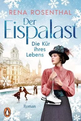 Abbildung von Rosenthal | Der Eispalast - Die Kür ihres Lebens | 1. Auflage | 2024 | beck-shop.de