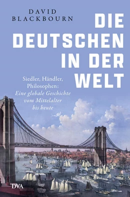 Abbildung von Blackbourn | Die Deutschen in der Welt | 2. Auflage | 2024 | beck-shop.de