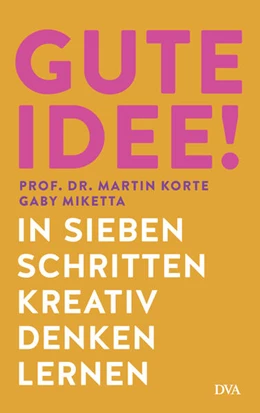 Abbildung von Korte / Miketta | Gute Idee! | 1. Auflage | 2024 | beck-shop.de