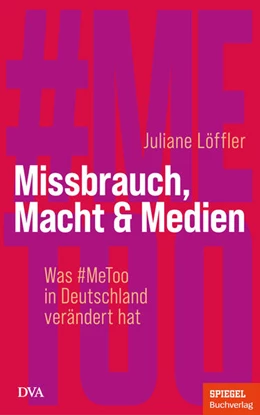 Abbildung von Löffler | Missbrauch, Macht & Medien | 1. Auflage | 2024 | beck-shop.de
