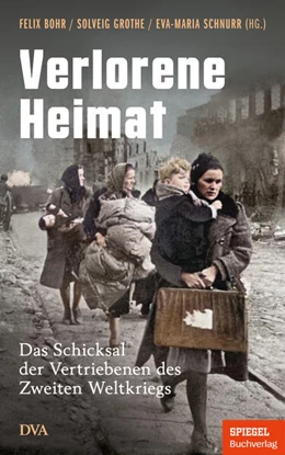 Abbildung von Bohr / Grothe | Verlorene Heimat | 2. Auflage | 2024 | beck-shop.de