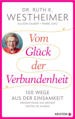 Abbildung von Westheimer / Gilbert | Vom Glück der Verbundenheit | 1. Auflage | 2024 | beck-shop.de