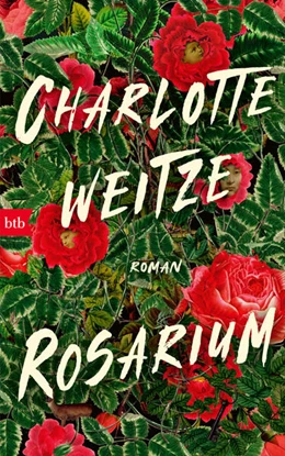 Abbildung von Weitze | Rosarium | 1. Auflage | 2024 | beck-shop.de