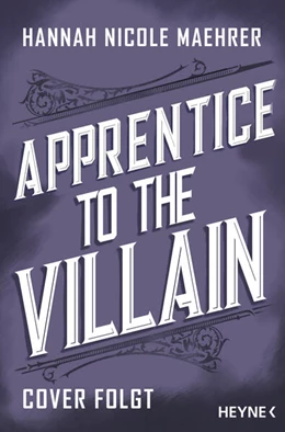 Abbildung von Maehrer | Apprentice to the Villain | 1. Auflage | 2025 | beck-shop.de