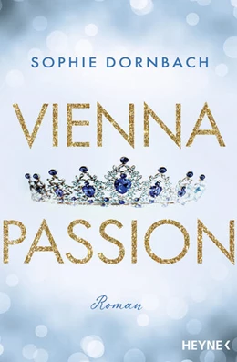 Abbildung von Dornbach | Vienna Passion | 1. Auflage | 2025 | beck-shop.de