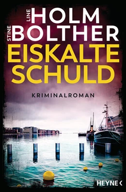 Abbildung von Holm / Bolther | Eiskalte Schuld | 1. Auflage | 2025 | beck-shop.de