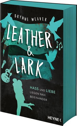 Abbildung von Weaver | Leather & Lark - Hass und Liebe liegen nah beieinander | 1. Auflage | 2025 | beck-shop.de