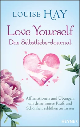 Abbildung von Hay | Love Yourself - Das Selbstliebe-Journal | 1. Auflage | 2024 | beck-shop.de
