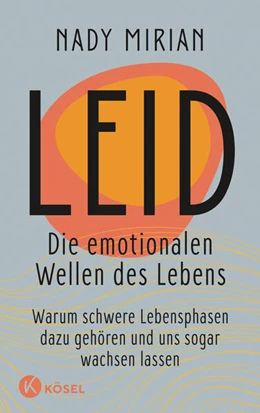 Abbildung von Mirian | Leid - Die emotionalen Wellen des Lebens | 1. Auflage | 2024 | beck-shop.de