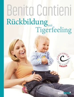 Abbildung von Cantieni | Rückbildung mit Tigerfeeling | 1. Auflage | 2024 | beck-shop.de