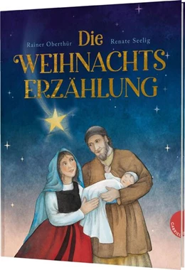Abbildung von Oberthür | Die Weihnachtserzählung | 1. Auflage | 2024 | beck-shop.de
