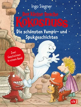 Abbildung von Siegner | Der kleine Drache Kokosnuss - Die schönsten Vampir- und Spukgeschichten | 1. Auflage | 2024 | beck-shop.de
