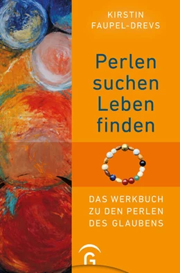 Abbildung von Faupel-Drevs | Perlen suchen, Leben finden | 1. Auflage | 2025 | beck-shop.de