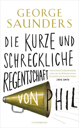 Abbildung von Saunders | Die kurze und schreckliche Regentschaft von Phil | 1. Auflage | 2024 | beck-shop.de