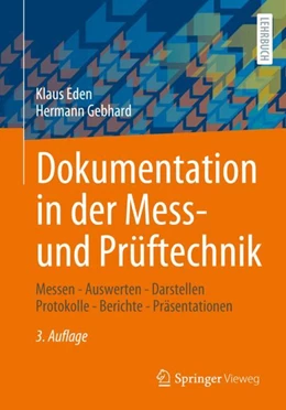 Abbildung von Gebhard / Eden | Dokumentation in der Mess- und Prüftechnik | 3. Auflage | 2024 | beck-shop.de