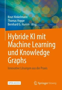 Abbildung von Hinkelmann / Hoppe | Hybride KI mit Machine Learning und Knowledge Graphs | 1. Auflage | 2025 | beck-shop.de