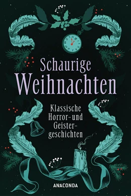 Abbildung von Doyle / Veit | Schaurige Weihnachten. Klassische Horror- und Geistergeschichten | 1. Auflage | 2024 | beck-shop.de