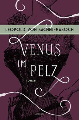 Abbildung von Sacher-Masoch | Venus im Pelz. Roman | 1. Auflage | 2024 | beck-shop.de