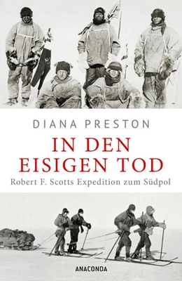 Abbildung von Preston | In den eisigen Tod. Robert F. Scotts Expedition zum Südpol | 1. Auflage | 2024 | beck-shop.de