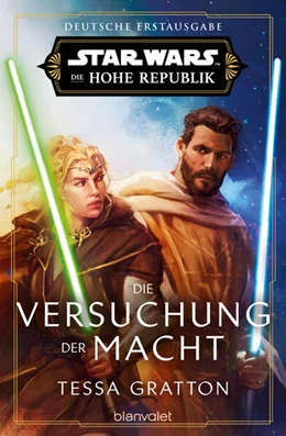 Abbildung von Gratton | Star Wars(TM) Die Hohe Republik - Die Versuchung der Macht | 1. Auflage | 2024 | beck-shop.de