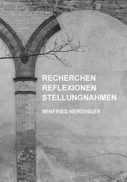 Abbildung von Nerdinger / Vossenkuhl | Recherchen, Reflexionen, Positionen | 1. Auflage | 2024 | beck-shop.de