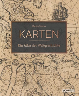 Abbildung von Storms | Karten - Ein Atlas der Weltgeschichte | 1. Auflage | 2024 | beck-shop.de