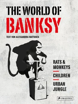 Abbildung von Mattanza | The World of Banksy. Alles was du von Banksy kennen musst in 3 Bänden im Schuber | 1. Auflage | 2024 | beck-shop.de