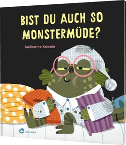 Abbildung von Karsten | Bist du auch so monstermüde? | 1. Auflage | 2024 | beck-shop.de