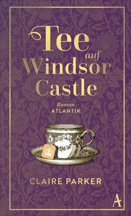 Abbildung von Parker | Tee auf Windsor Castle | 1. Auflage | 2024 | beck-shop.de