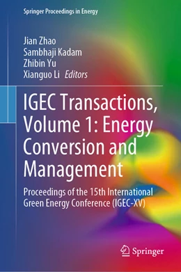 Abbildung von Zhao / Kadam | IGEC Transactions, Volume 1: Energy Conversion and Management | 1. Auflage | 2024 | beck-shop.de